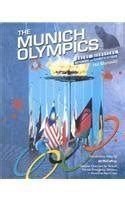 The Munich Olympics Great Disasters, Reforms and Ramifications Ebook Doc