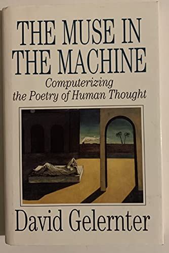 The Muse in the Machine Computerizing the Poetry of Human Thought Epub