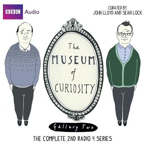 The Museum Of Curiosity Series 2 Complete Radio 4