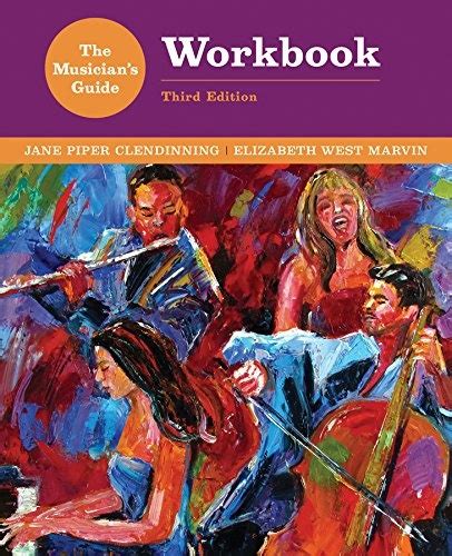 The Musician s Guide to Theory and Analysis Workbook Third Edition Kindle Editon