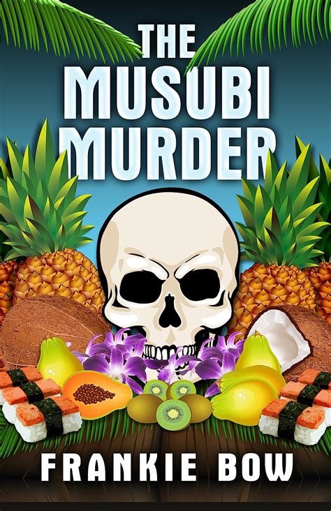 The Musubi Murder Professor Molly Mysteries Kindle Editon