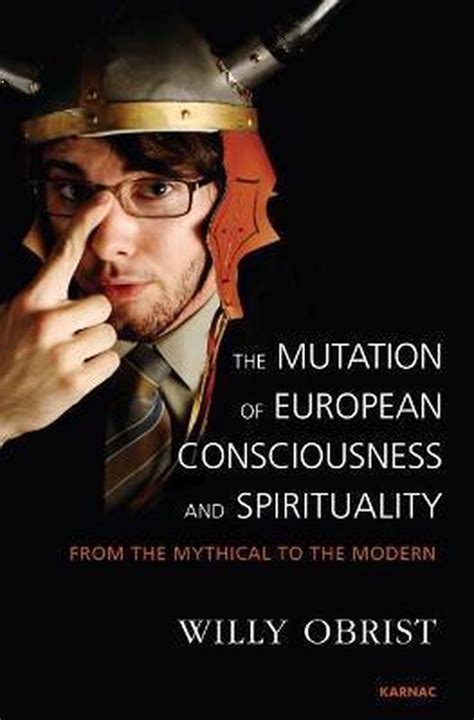 The Mutation of European Consciousness and Spirituality From the Mythical to the Modern Epub