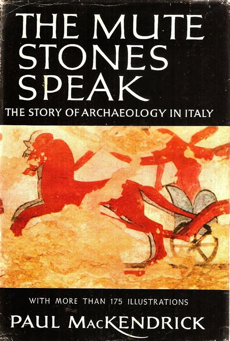 The Mute Stones Speak: The Story of Archaeology in Italy (Second Edition) PDF