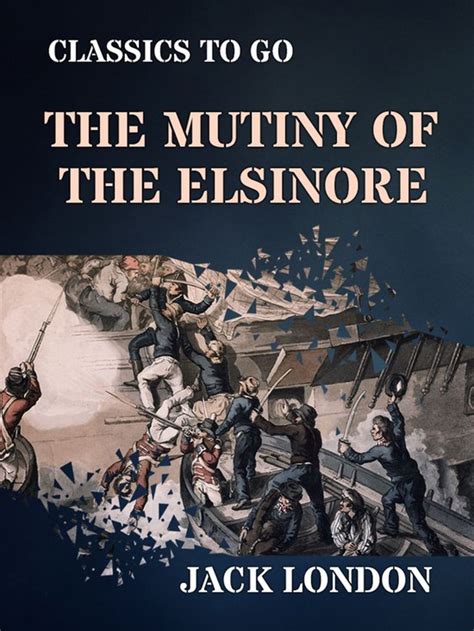 The Mutiny of the Elsinore with eBook PDF