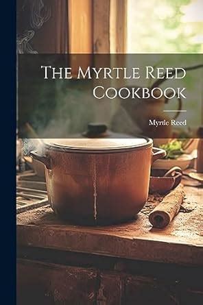 The Myrtle Reed cookbook Epub