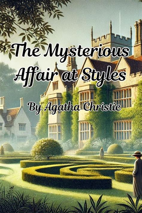 The Mysterious Affair at Styles Annotated Reader