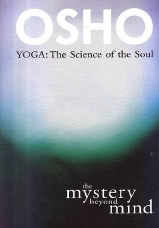 The Mystery Beyond Mind Yoga The Science of the soul Reader