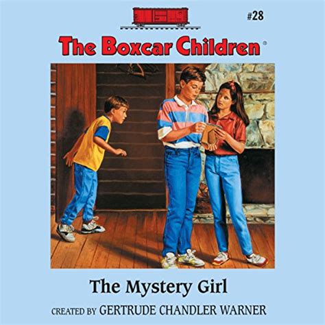 The Mystery Girl The Boxcar Children Mysteries Book 28