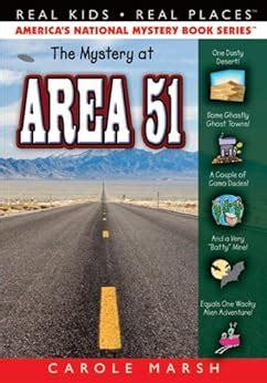 The Mystery at Area 51 Real Kids Real Places Book 44
