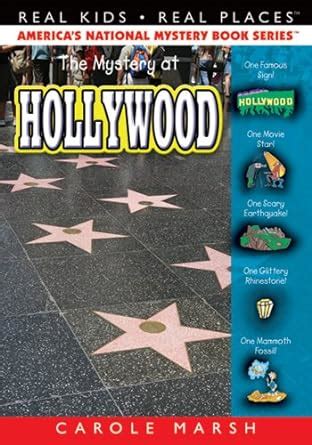 The Mystery at Hollywood Real Kids Real Places Book 41