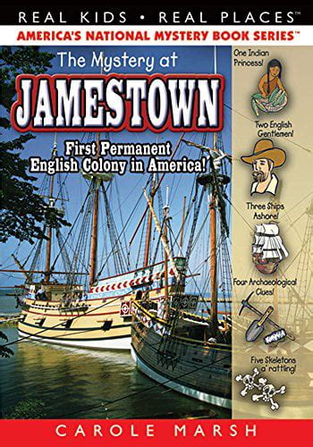 The Mystery at Jamestown Teacher s Guide First Permanent English Colony in America 17 Real Kids Real Places PDF
