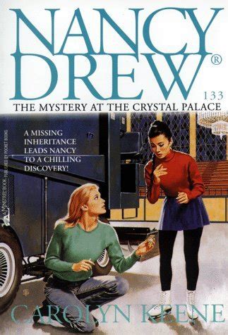 The Mystery at the Crystal Palace Nancy Drew Book 133