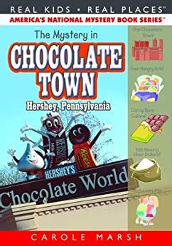 The Mystery in Chocolate TownHershey Pennsylvania 18 Real Kids Real Places Epub