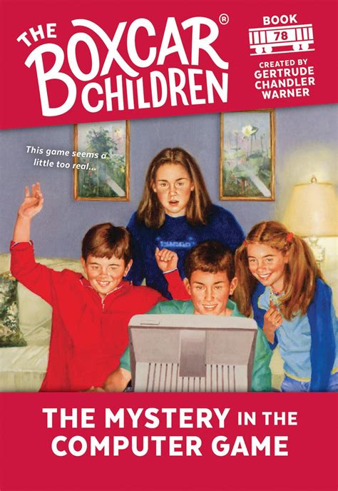 The Mystery in Computer Game The Boxcar Children Mysteries Book 78