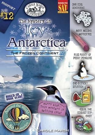 The Mystery in Icy Antarctica The Frozen Continent Around the World in 80 Mysteries Book 12 Epub