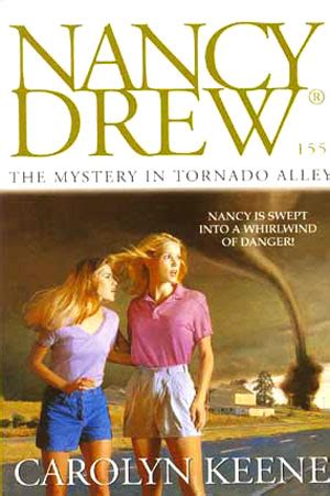 The Mystery in Tornado Alley Nancy Drew Book 155