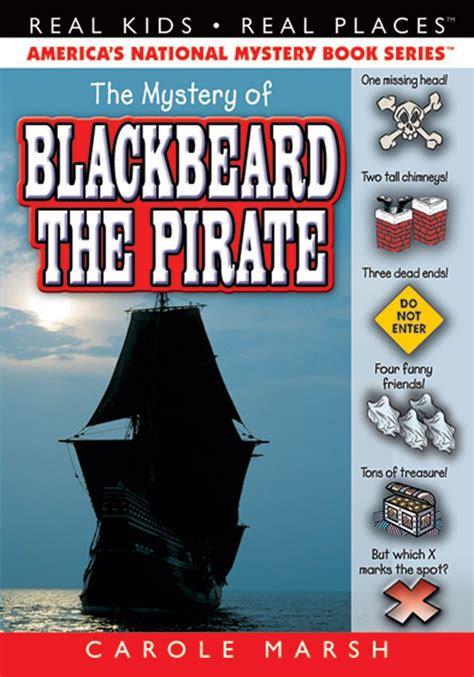 The Mystery of Blackbeard the Pirate Real Kids Real Places Book 3