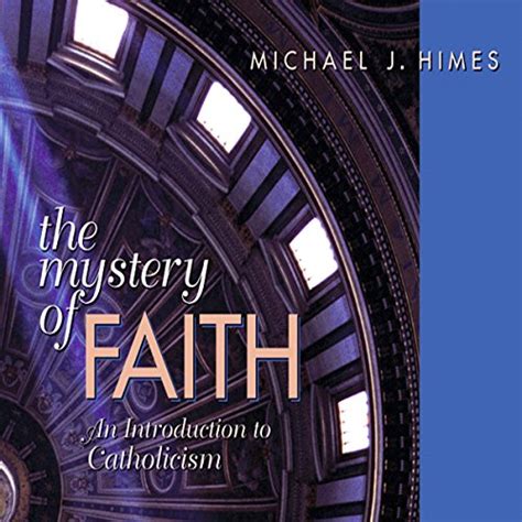 The Mystery of Faith: An Introduction to Catholicism Ebook Epub