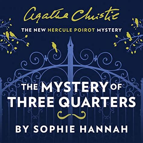 The Mystery of Three Quarters The New Hercule Poirot Mystery Hercule Poirot Mysteries Reader