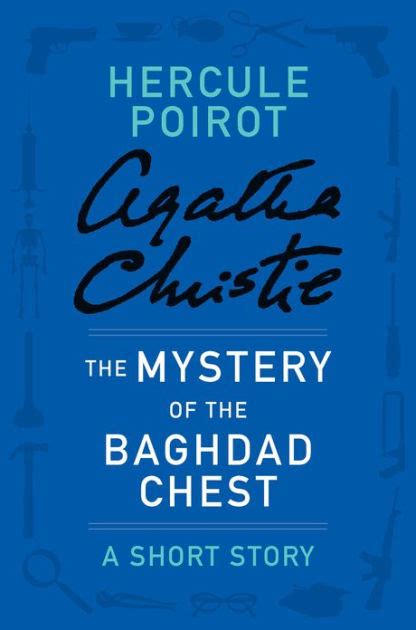 The Mystery of the Baghdad Chest A Hercule Poirot Story Hercule Poirot Mysteries Doc