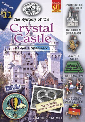 The Mystery of the Crystal Castle Bavaria Germany Around the World in 80 Mysteries Book 11 Epub