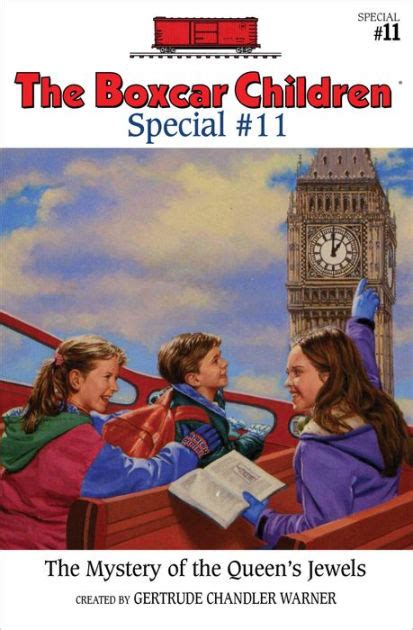 The Mystery of the Queen s Jewels The Boxcar Children Special series Book 11
