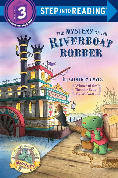 The Mystery of the Riverboat Robber Step into Reading