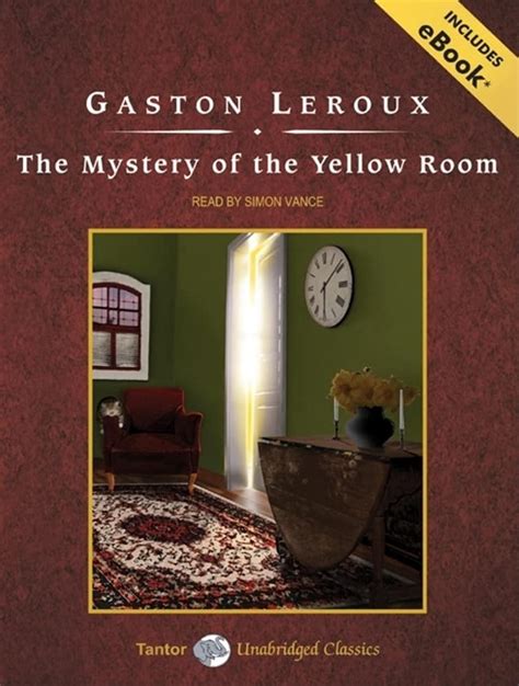 The Mystery of the Yellow Room Tantor Unabridged Classics Reader