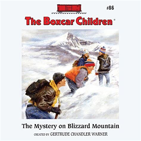 The Mystery on Blizzard Mountain The Boxcar Children Mysteries Book 86