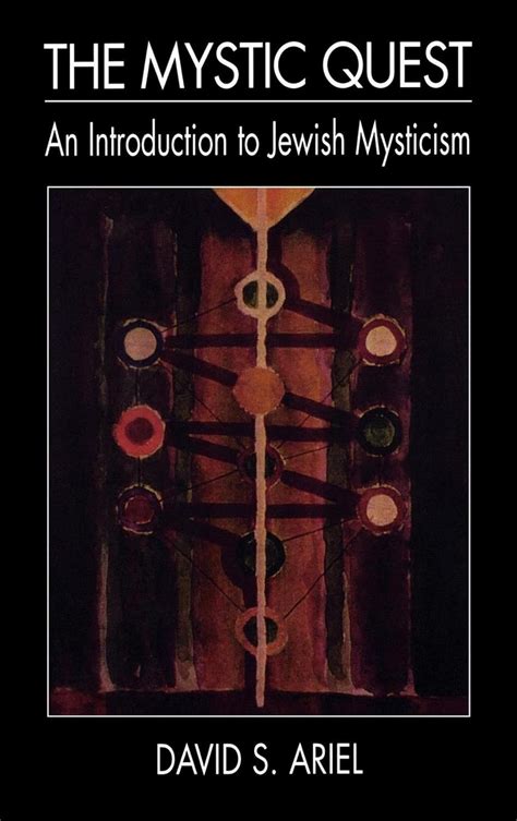 The Mystic Quest An Introduction to Jewish Mysticism Kindle Editon