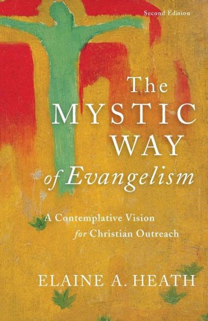 The Mystic Way of Evangelism A Contemplative Vision for Christian Outreach Epub