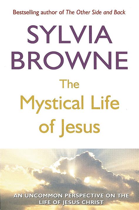 The Mystical Life of Jesus An Uncommon Perspective on the Life of Christ PDF