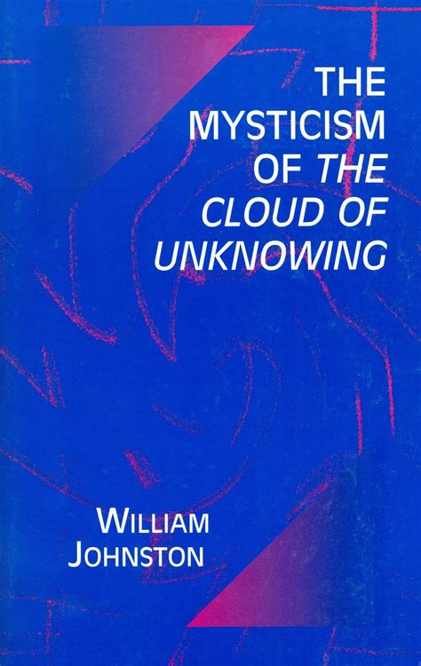 The Mysticism of the Cloud of Unknowing Doc