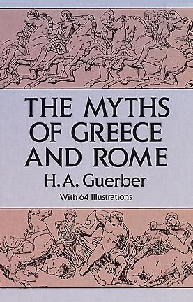 The Myths of Greece and Rome Kindle Editon