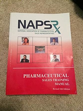 The NAPSRx S 2014 CNPR Certification Pharmaceutical Sales Manual Ebook Kindle Editon