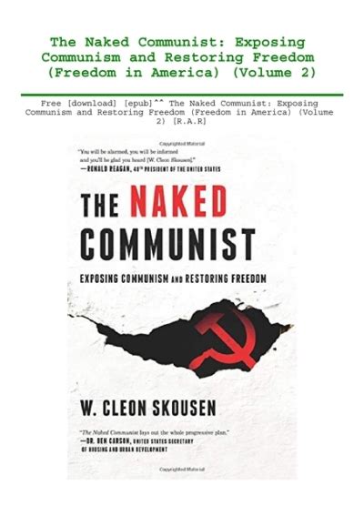 The Naked Communist Exposing Communism and Restoring Freedom Freedom in America Volume 2 Reader