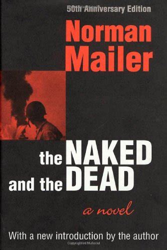 The Naked and the Dead 50th Anniversary Edition Kindle Editon