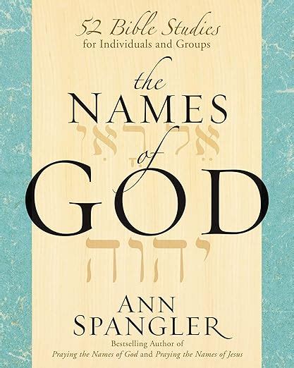 The Names of God 52 Bible Studies for Individuals and Groups Kindle Editon