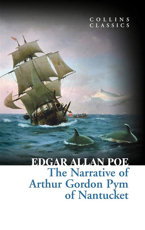 The Narrative of Arthur Gordon Pym of Nantucket Collins Classics Kindle Editon