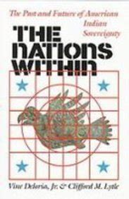 The Nations Within The Past and Future of American Indian Sovereignty Kindle Editon