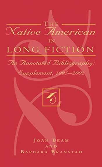 The Native American in Long Fiction An Annotated Bibliography Kindle Editon