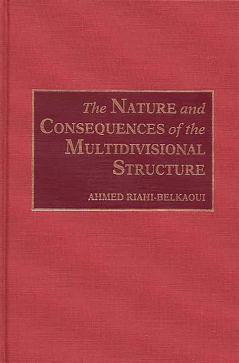 The Nature and Consequences of the Multidivisional Structure Reader