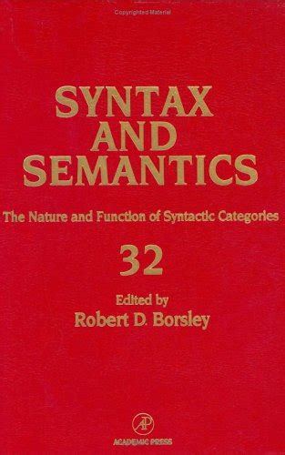 The Nature and Function of Syntactic Categories Syntax and Semantics, Vol. 32 st Edition PDF