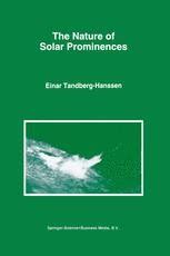 The Nature of Solar Prominences 1st Edition Epub