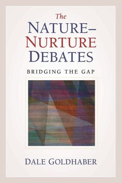 The Nature-Nurture Debate Bridging the Gap PDF