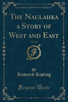 The Naulahka a story of West and East Volume 1 Reader