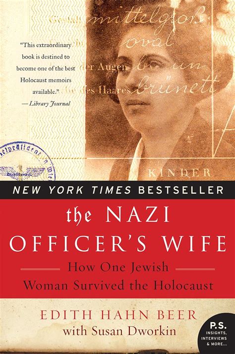 The Nazi Officer s Wife How One Jewish Woman Survived the Holocaust Epub