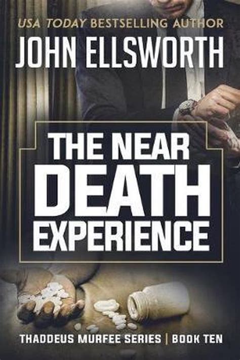 The Near Death Experience Thaddeus Murfee Legal Thrillers PDF