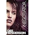 The Negotiator The O Malley Series 1 Reader