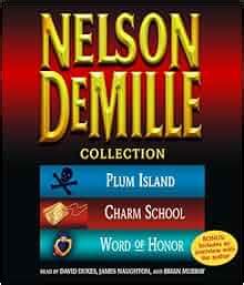 The Nelson DeMille Collection Volume 2 Plum Island The Charm School and Word of Honor Doc